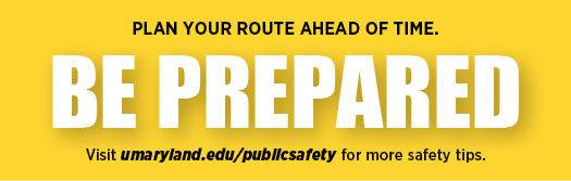 Be prepared. Plan your route ahead of time.
