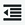 Decrease indent Icon with black lines and an arrow pointing lwft