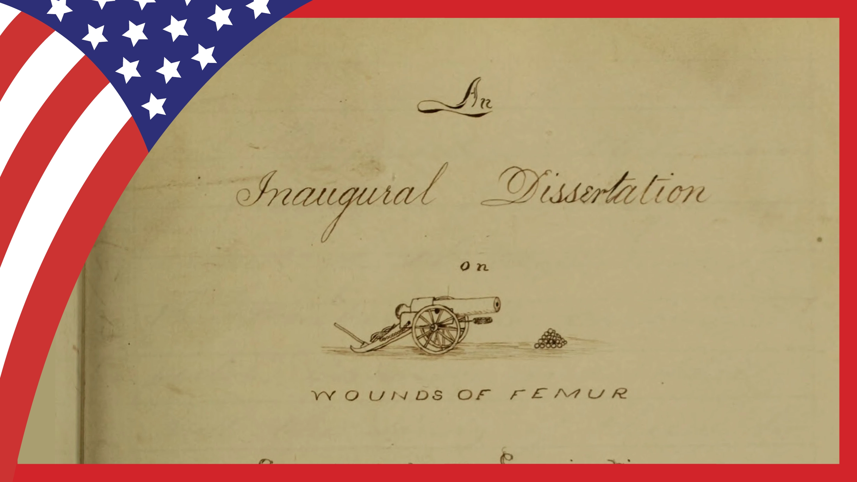The title page of a dissertation that begins "An Inaugural Dissertation on Wounds of Femur" from the Civil War era.