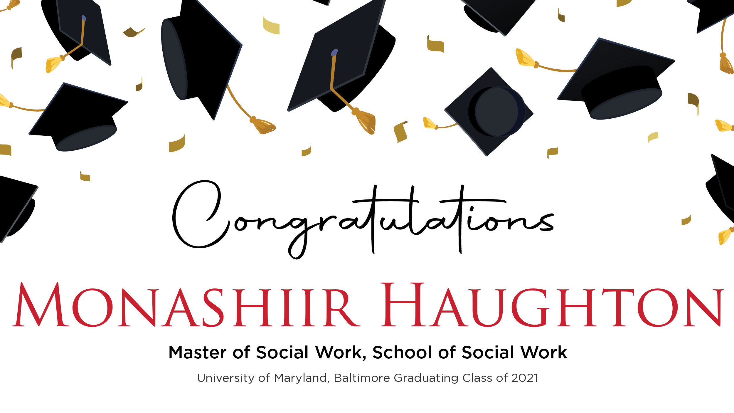 Congratulations Monashiir Haughton, Master of Social Work