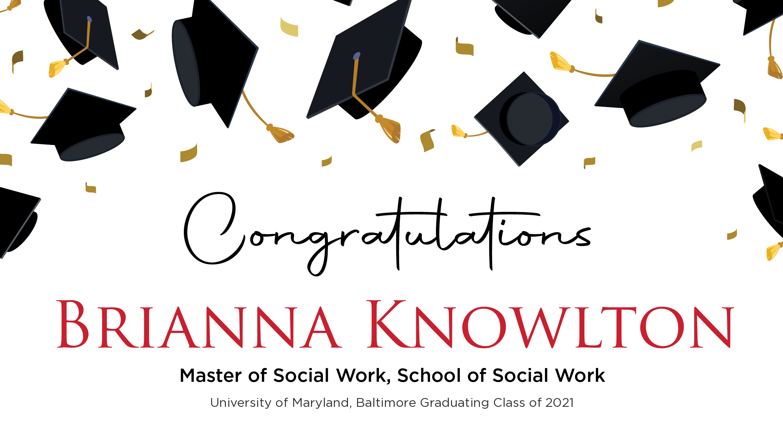 Congratulations Brianna Knowlton, Master of Social Work