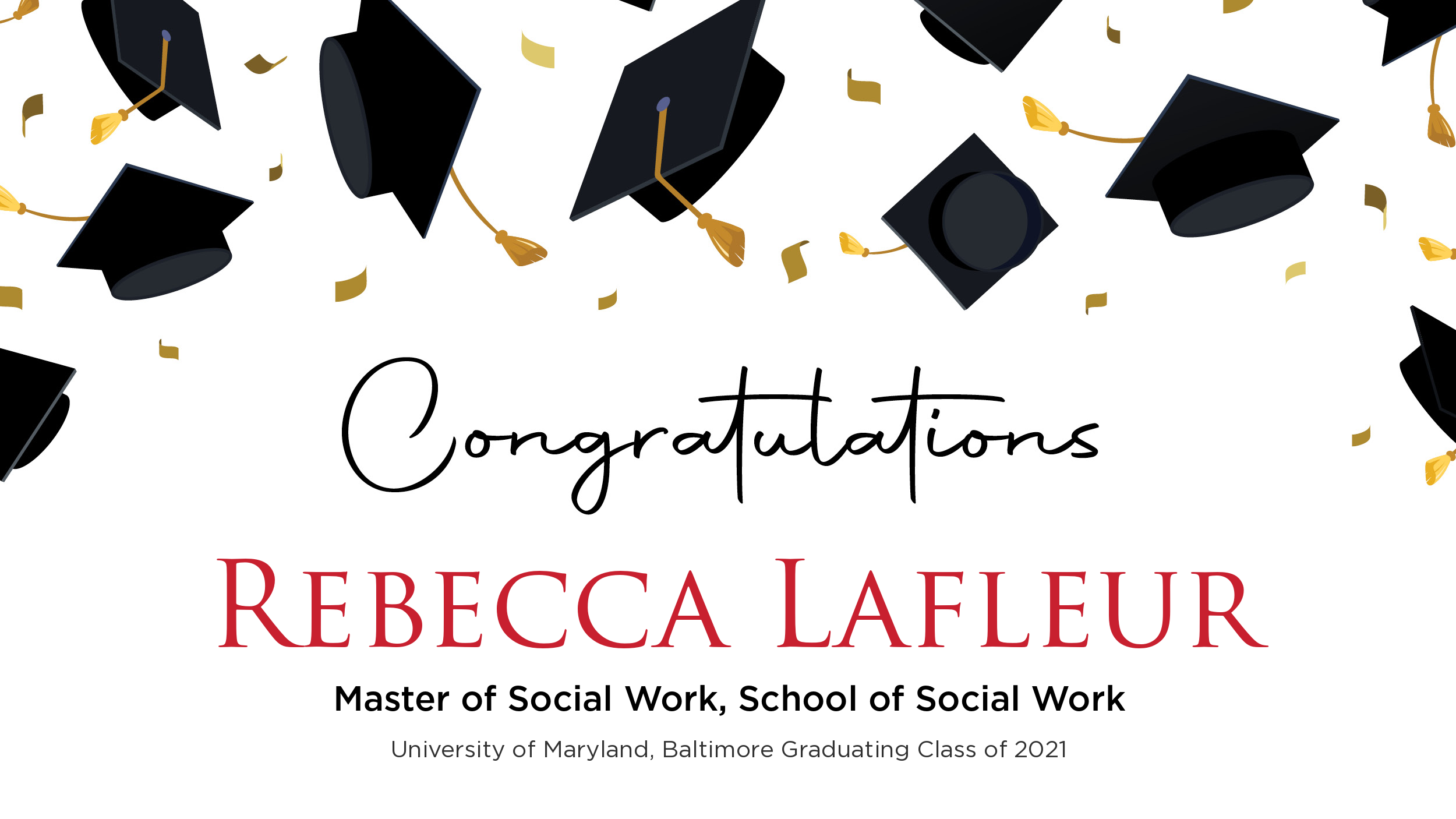 Congratulations Rebecca Lafleur, Master of Social Work