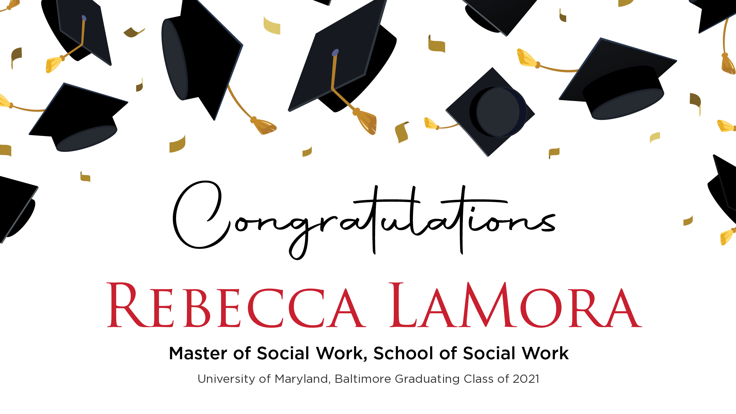Congratulations Rebecca LaMora, Master of Social Work