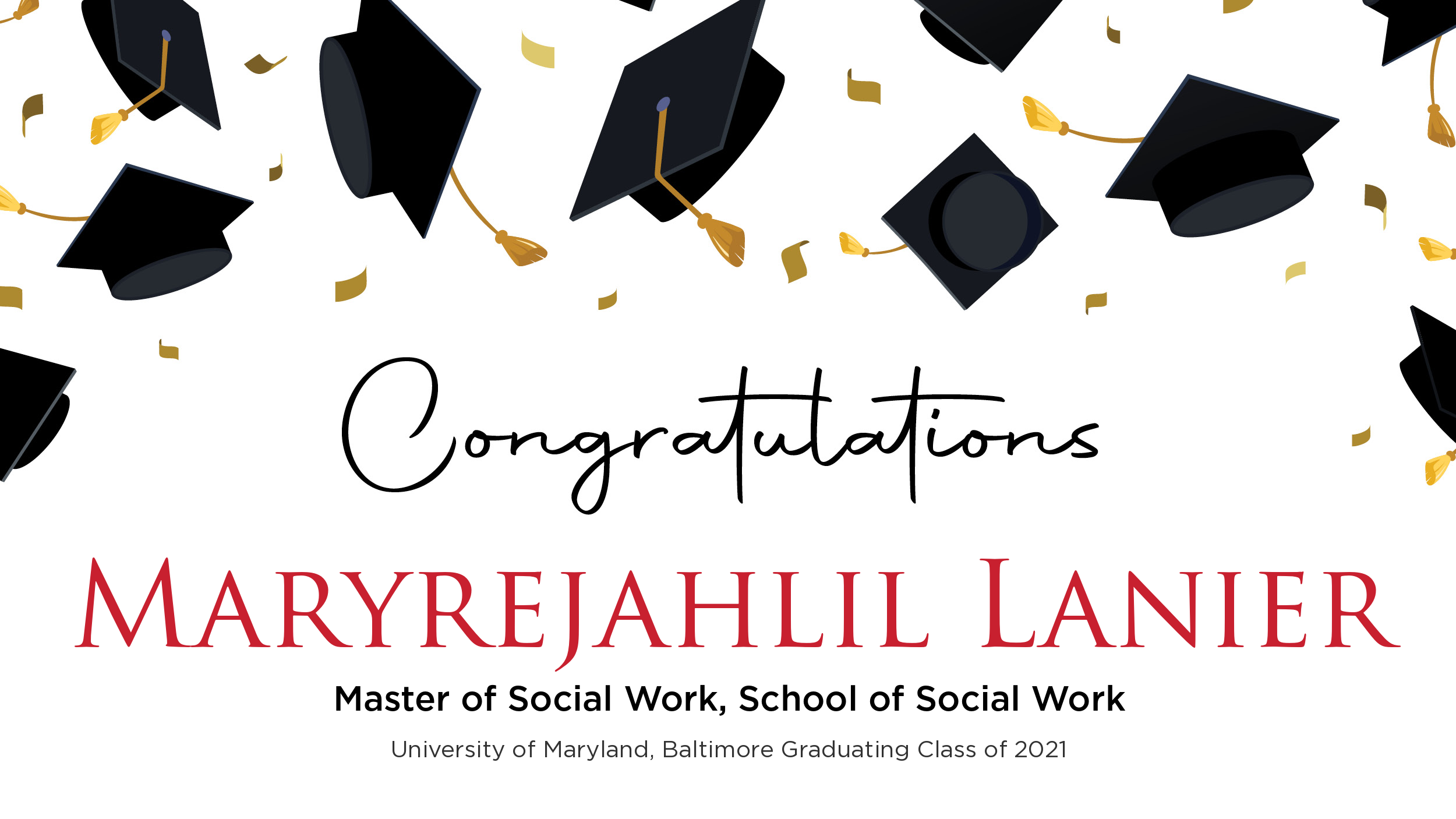 Congratulations Maryrejahlil Lanier, Master of Social Work