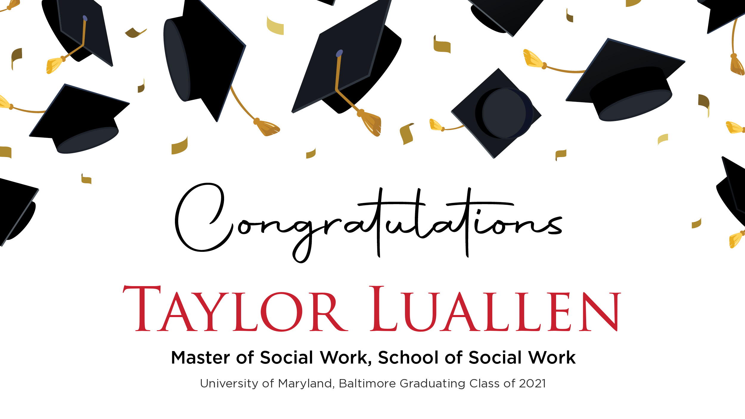 Congratulations Taylor Luallen, Master of Social Work