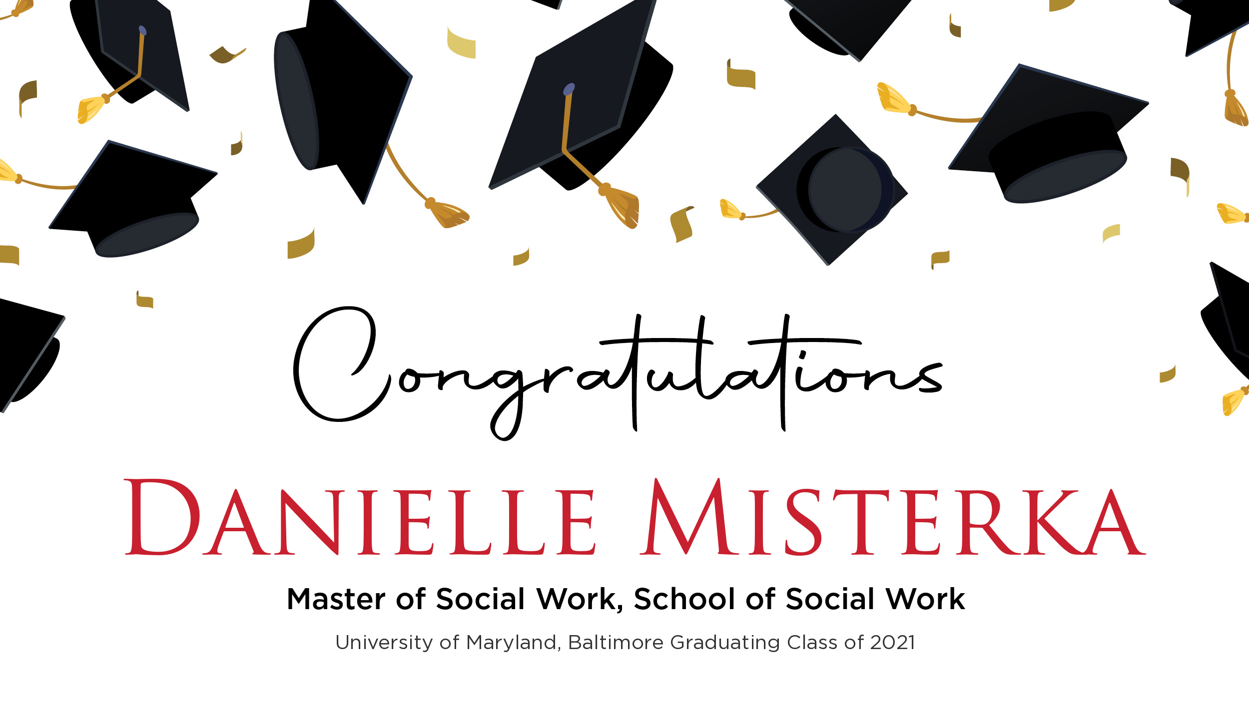 Congratulations Danielle Misterka, Master of Social Work