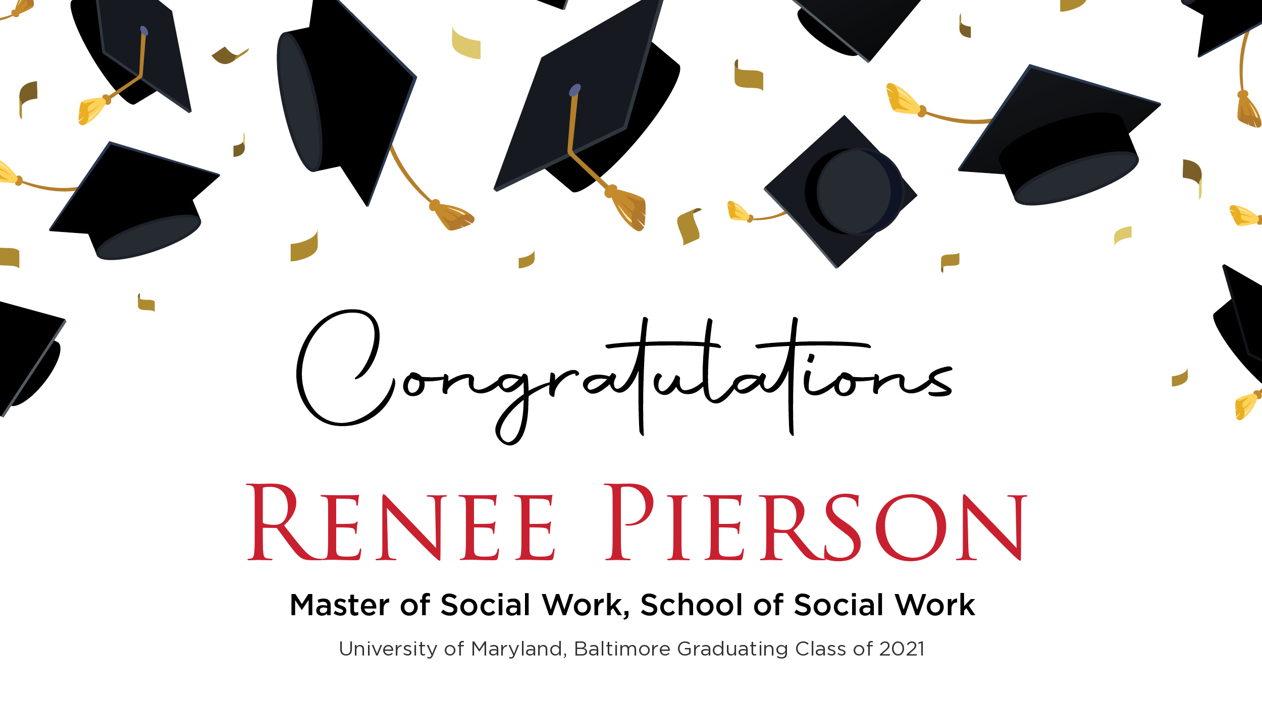 Congratulations Renee Pierson, Master of Social Work