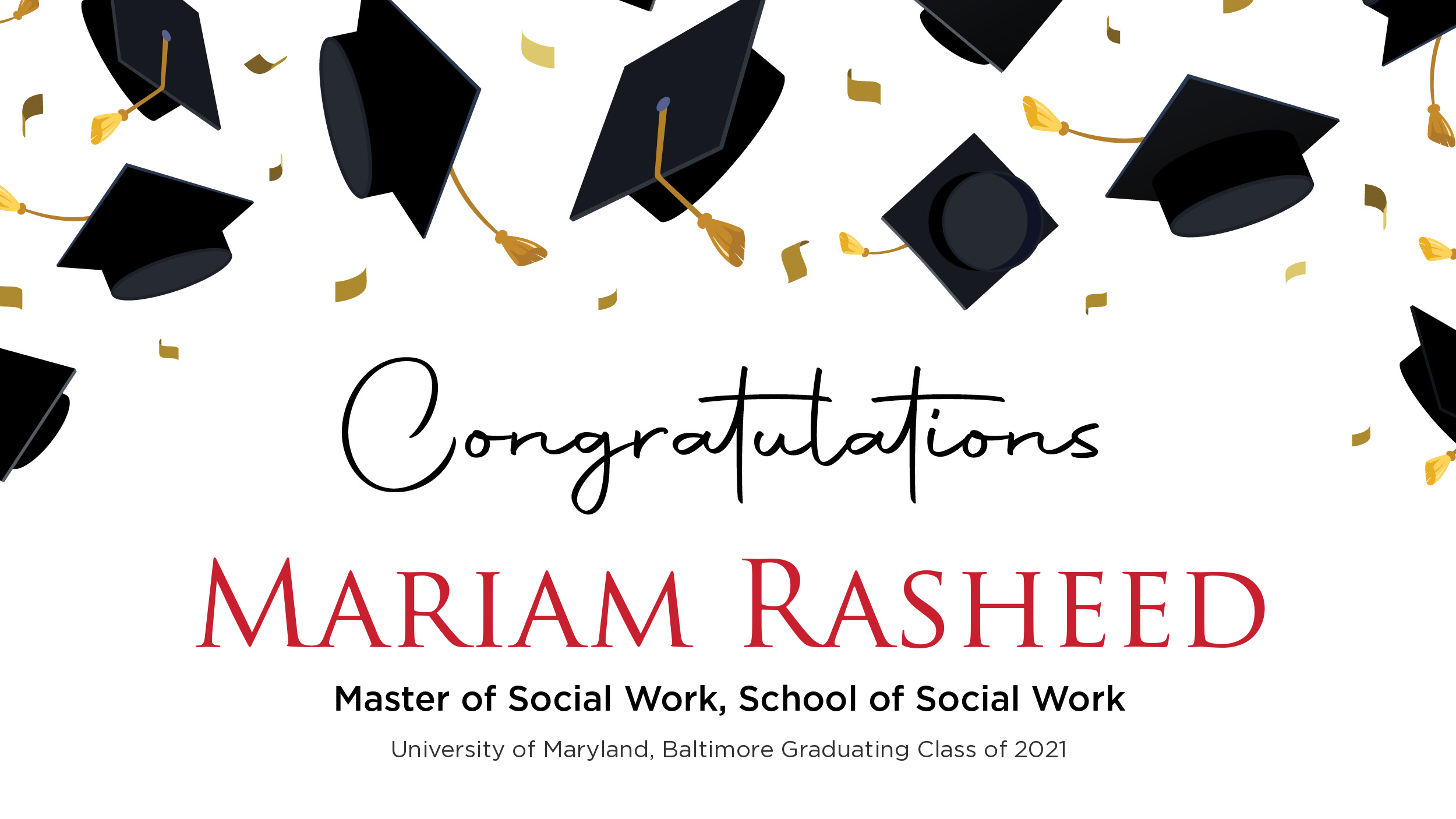Congratulations Mariam Rasheed, Master of Social Work
