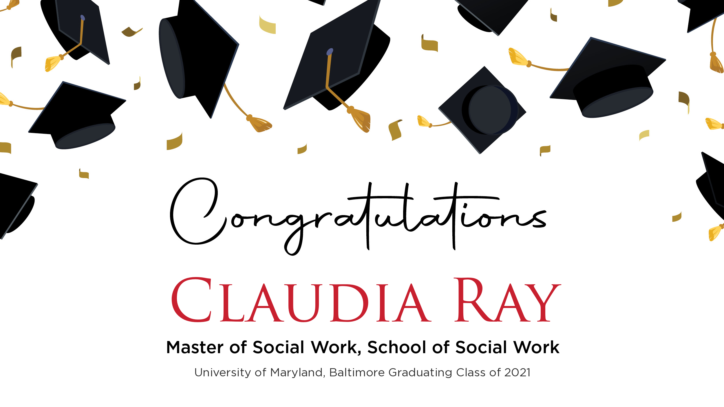 Congratulations Claudia Ray, Master of Social Work