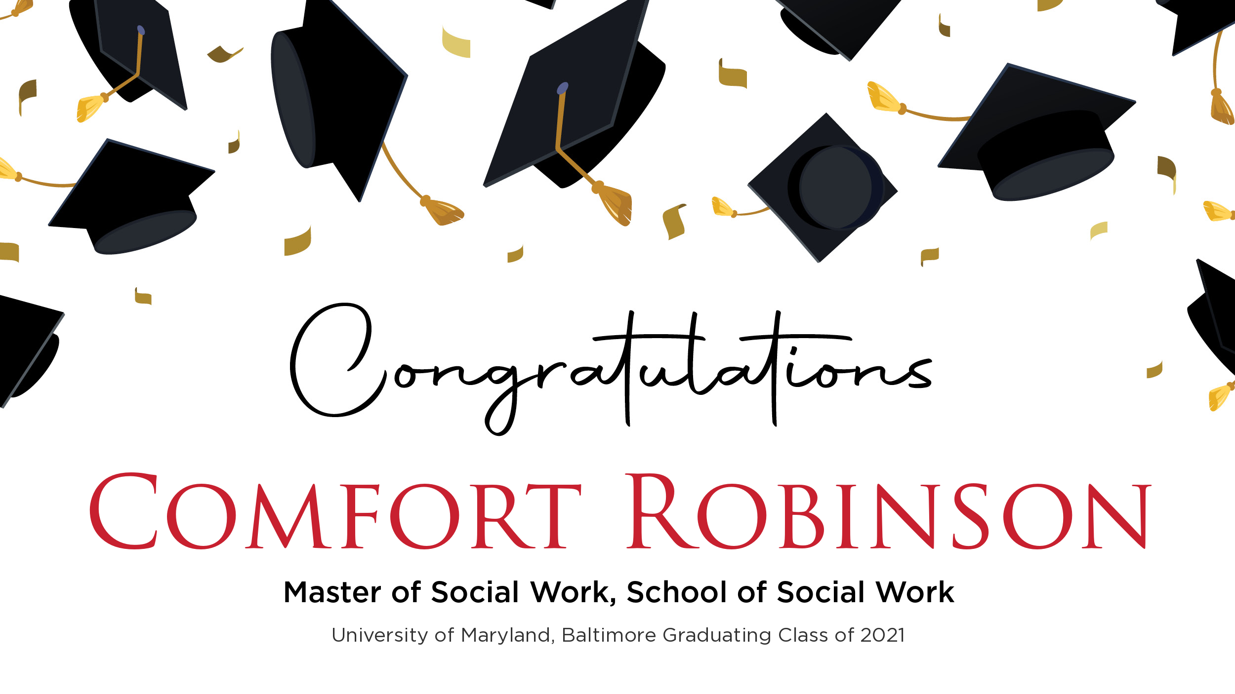 Congratulations Comfort Robinson, Master of Social Work