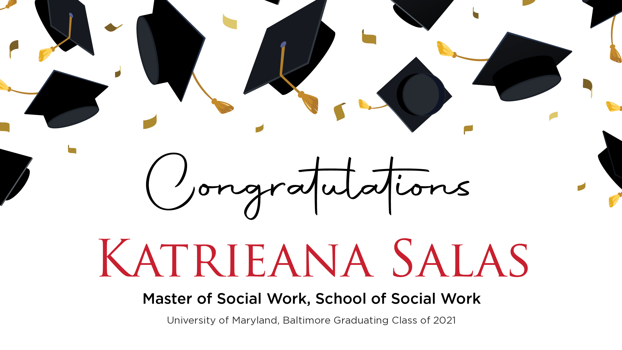 Congratulations Katrieana Salas, Master of Social Work