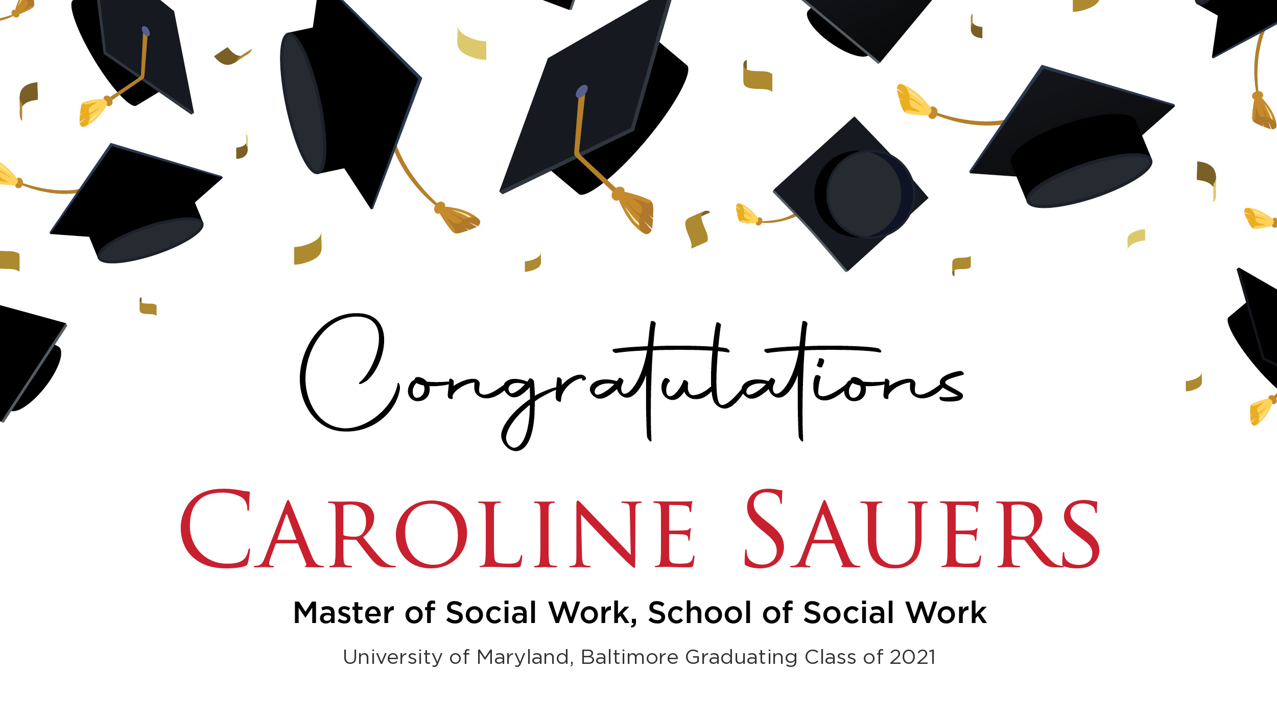 Congratulations Caroline Sauers, Master of Social Work