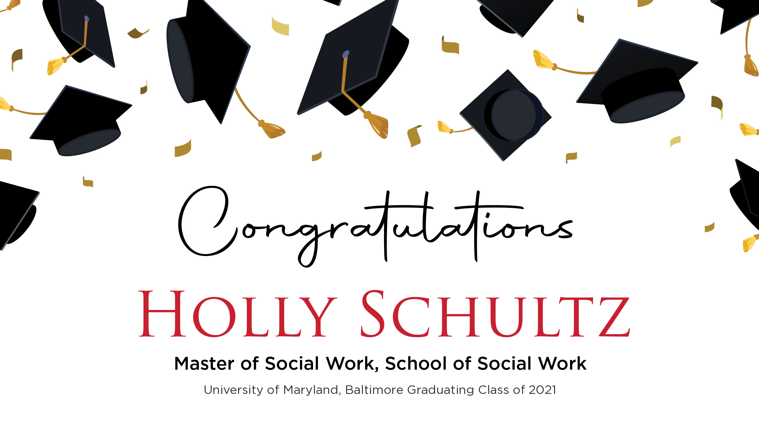 Congratulations Holly Schultz, Master of Social Work