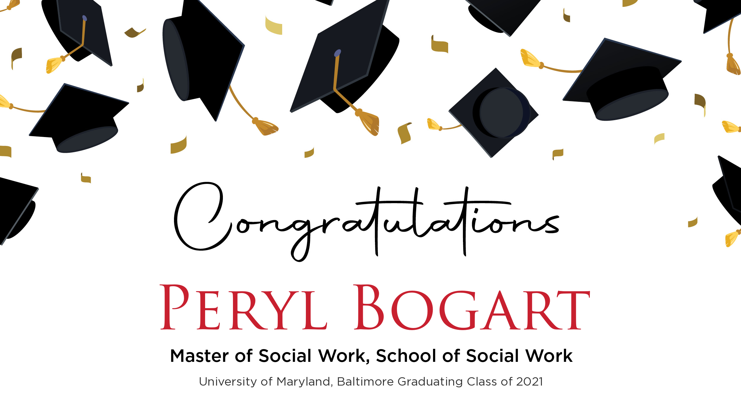 Congratulations Peryl Bogart, Master of Social Work