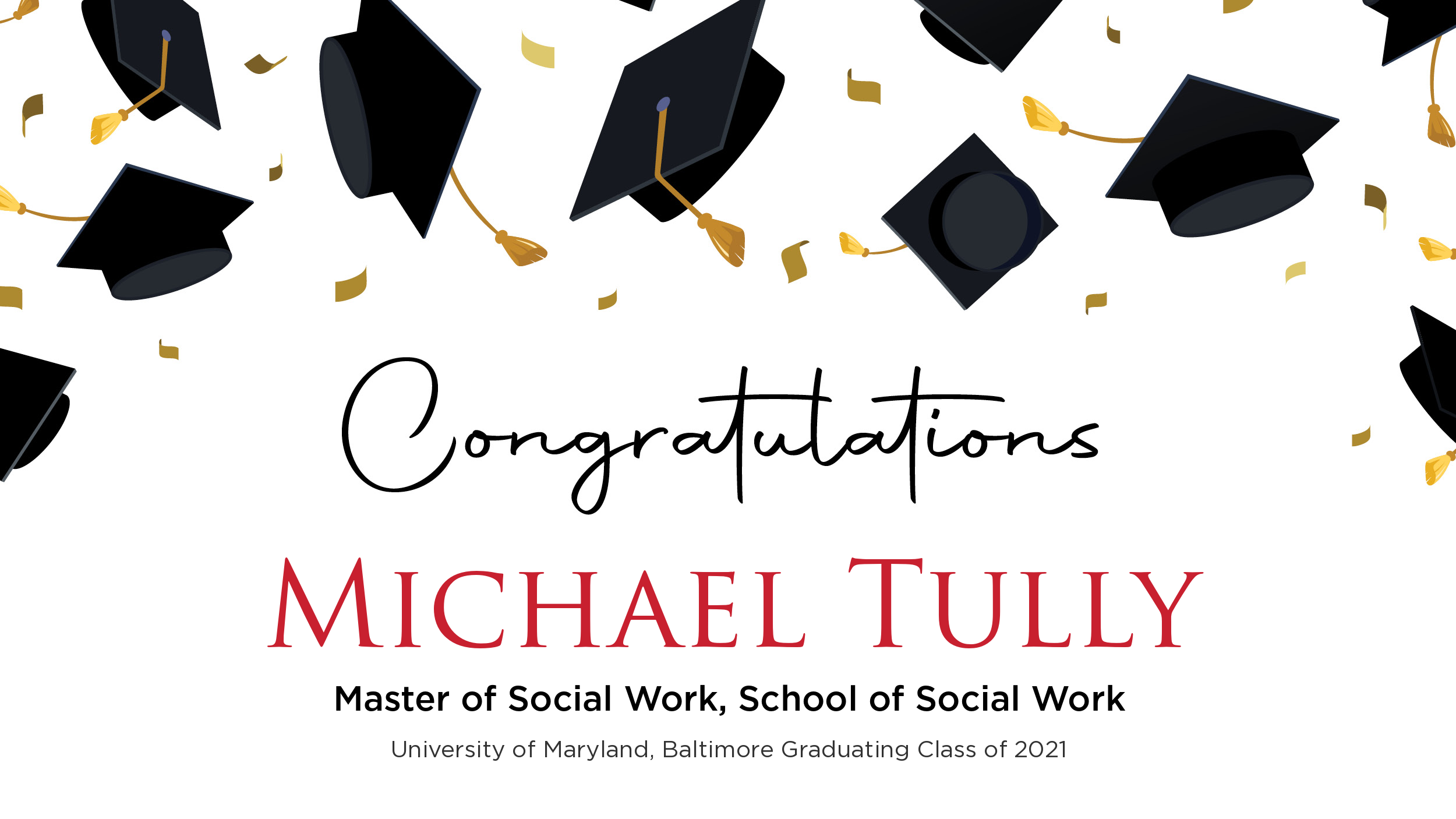 Congratulations Michael Tully, Master of Social Work