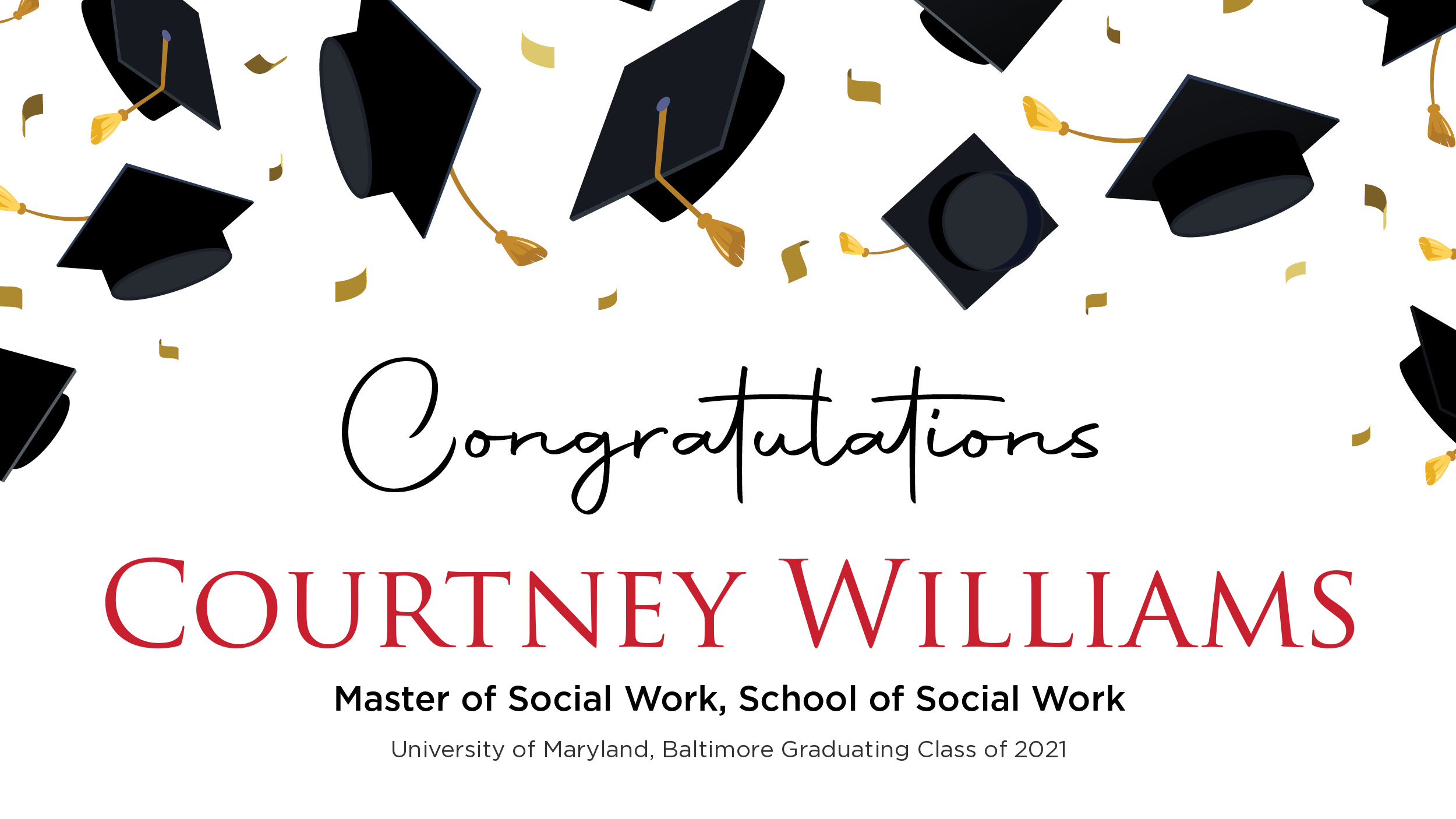 Congratulations Courtney Williams, Master of Social Work