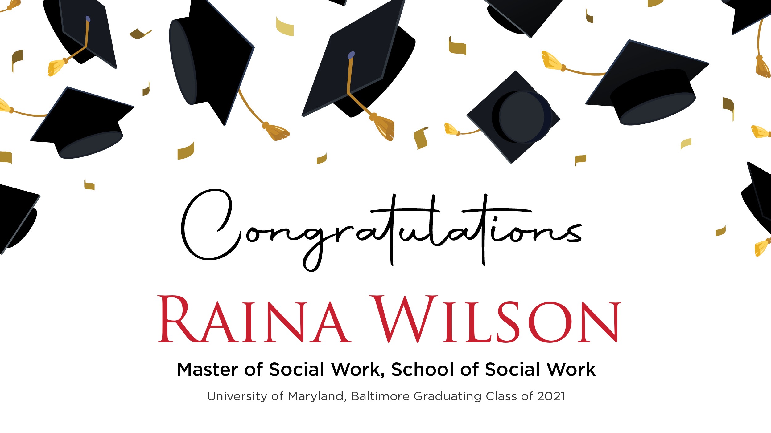 Congratulations Raina Wilson, Master of Social Work