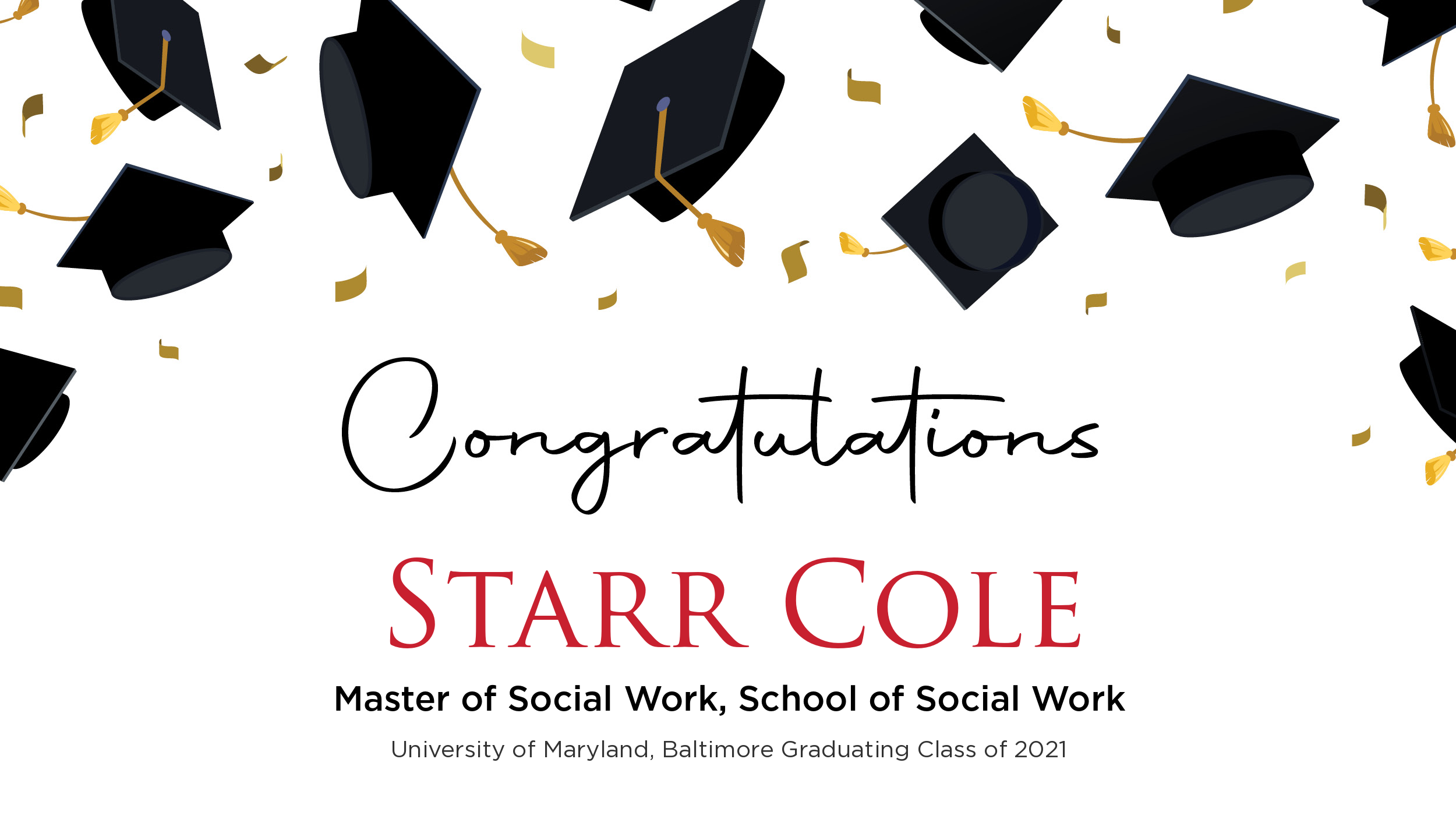 Congratulations Starr Cole, Master of Social Work