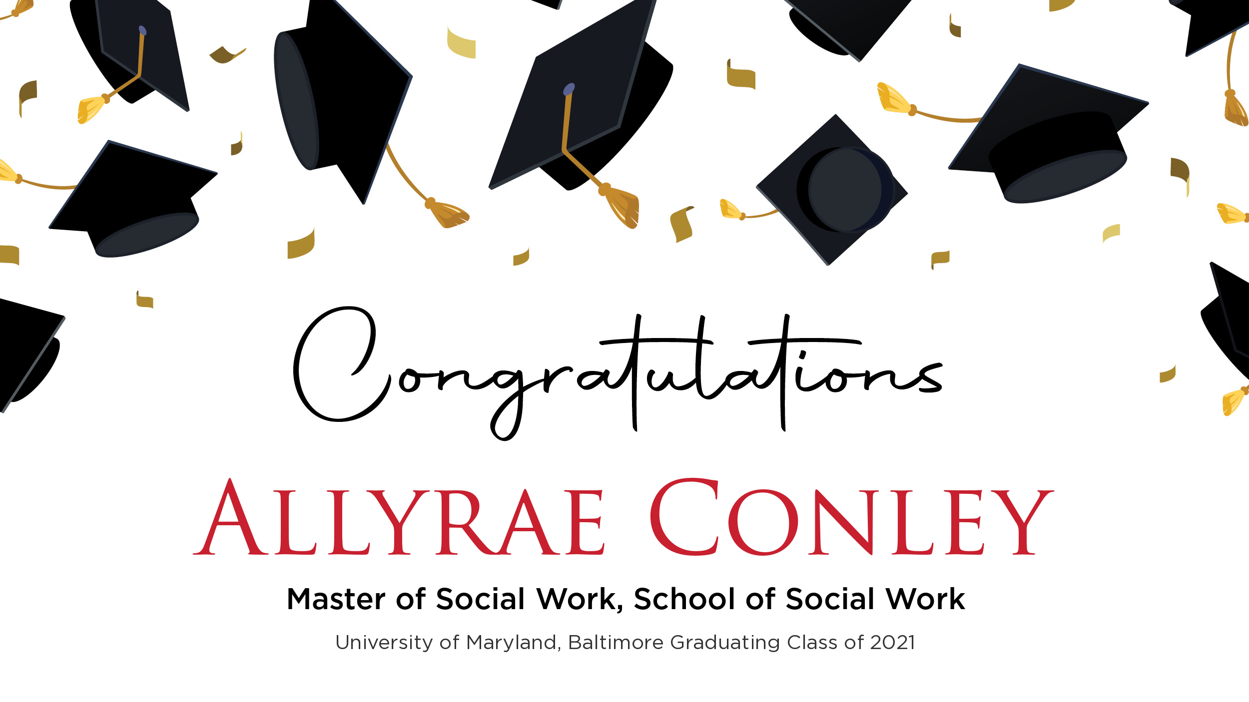 Congratulations Allyrae Conley, Master of Social Work