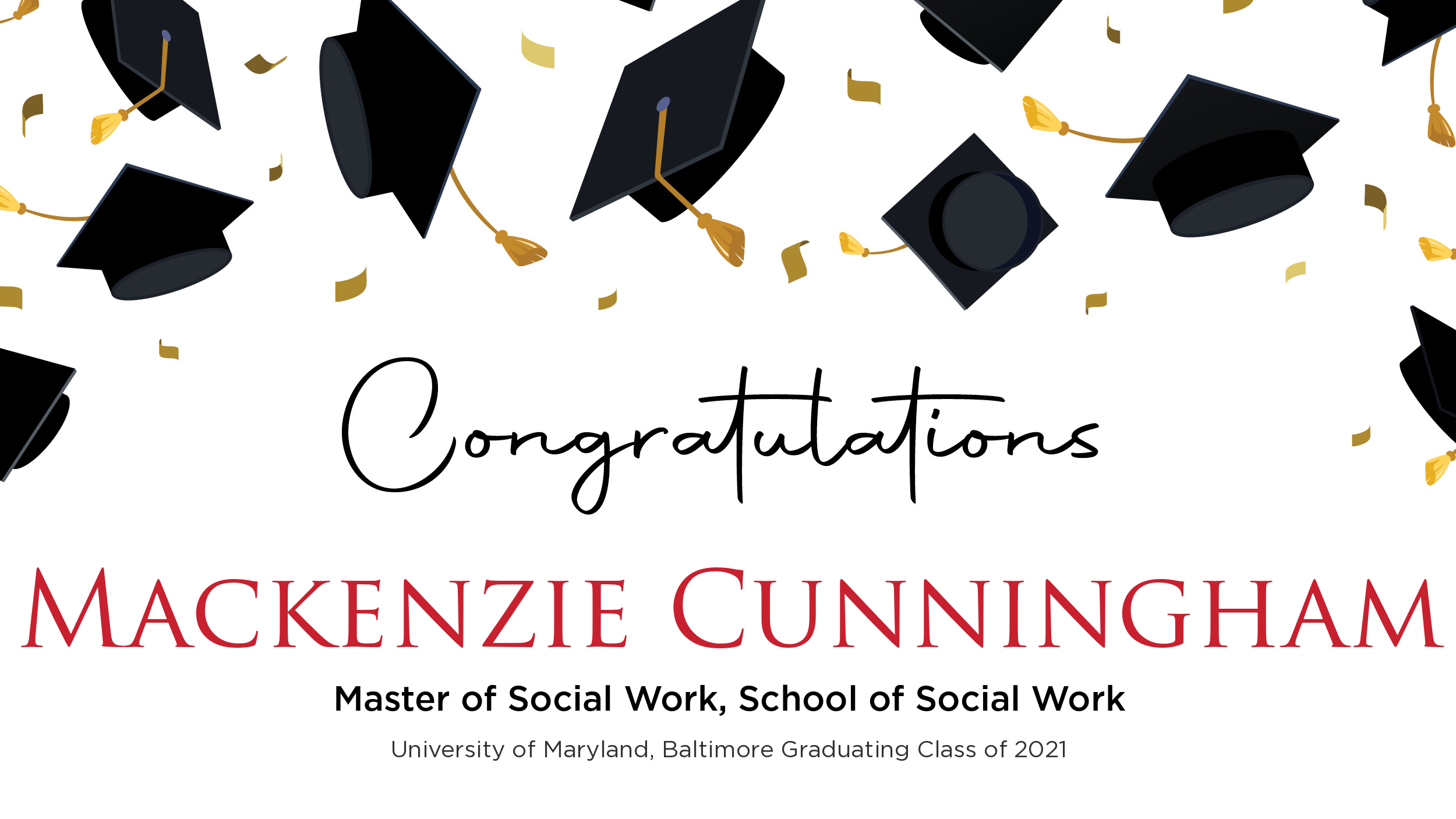 Congratulations Mackenzie Cunningham, Master of Social Work