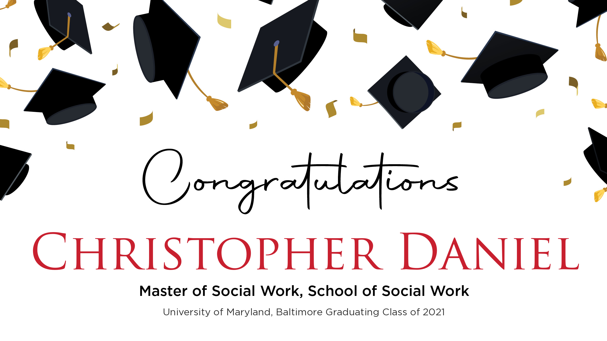 Congratulations Christopher Daniel, Master of Social Work