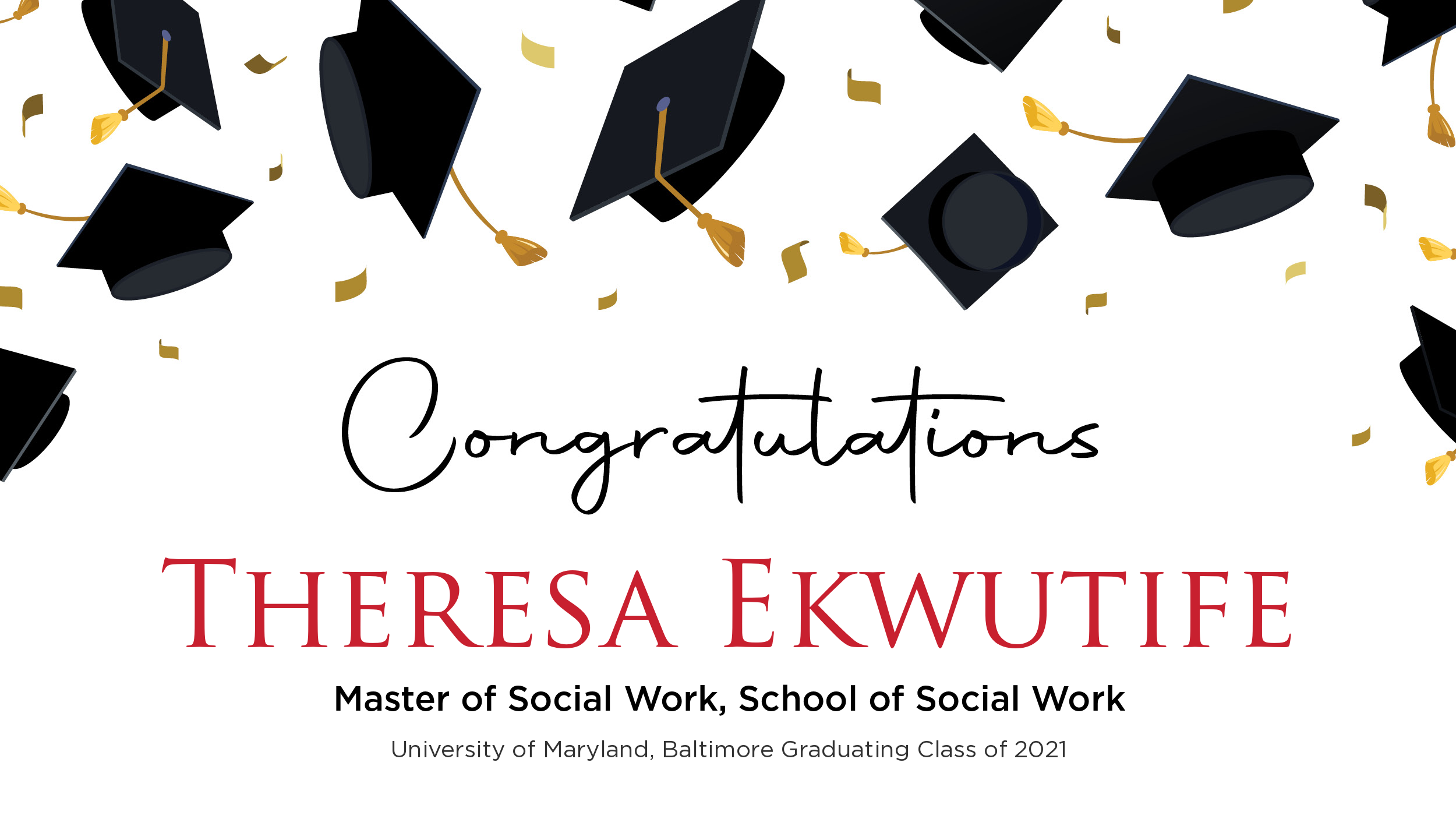 Congratulations Theresa Ekwutife, Master of Social Work