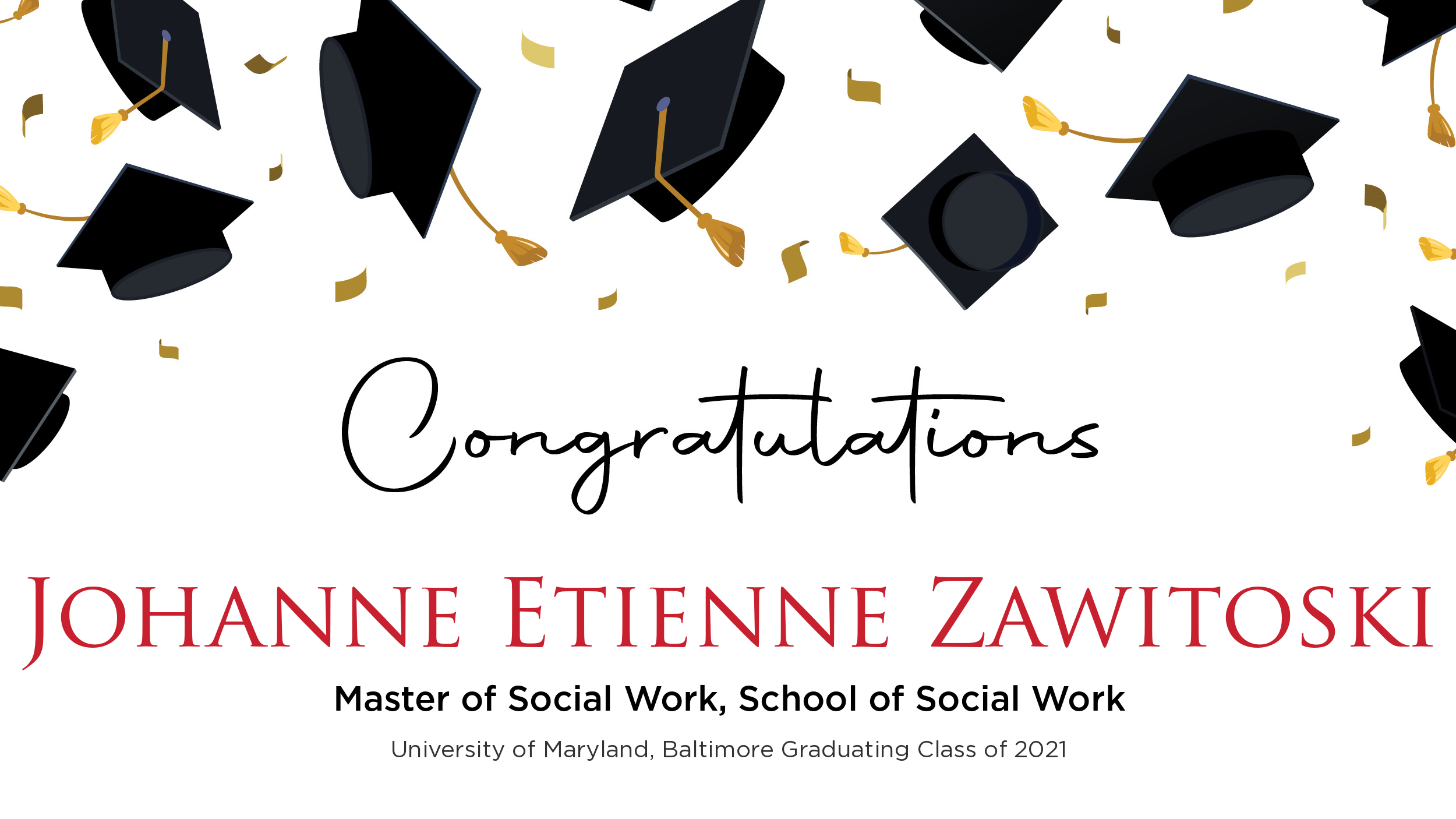 Congratulations Johanne Etienne Zawitoski, Master of Social Work