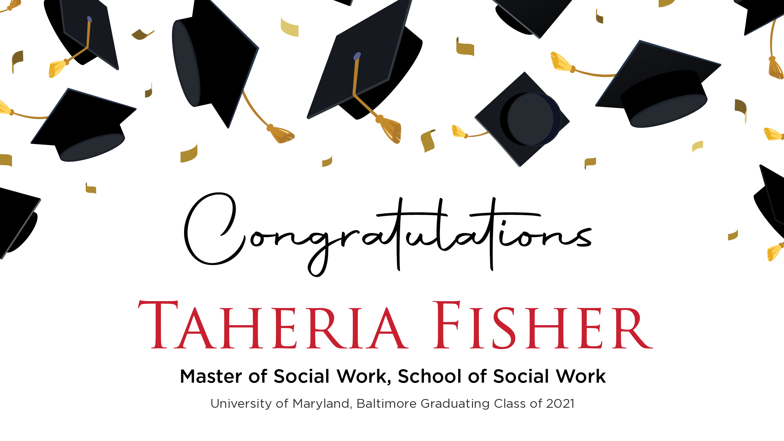 Congratulations Taheria Fisher, Master of Social Work