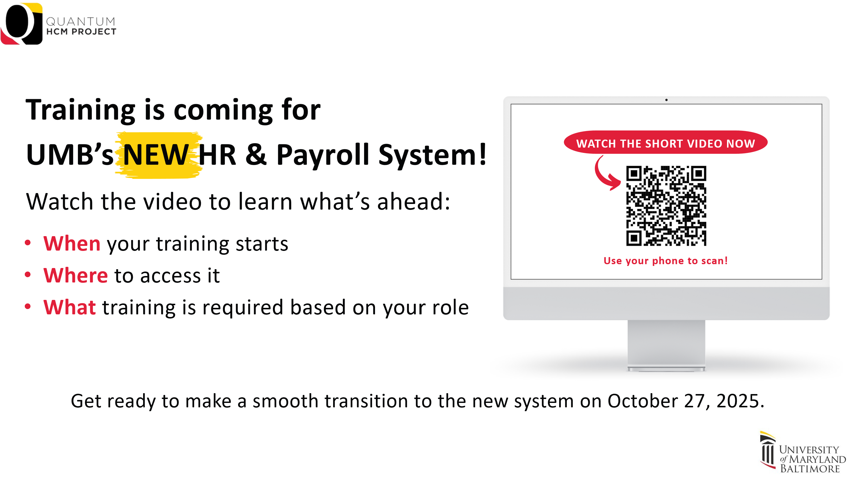 Training is coming for UMB NEW HR and Payroll System