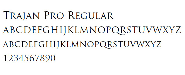 Sample of Trajan Pro Regular font