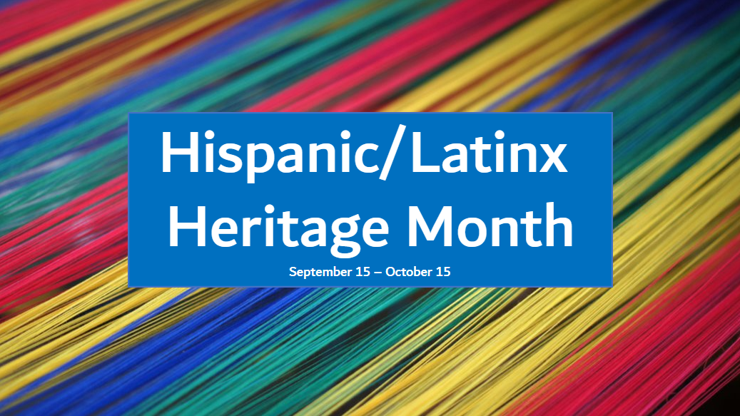 Words Hispanic/Latinx Heritage Month on a background with colorful diagonal stripes