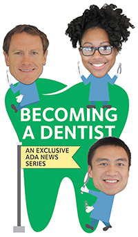 University of Maryland School of Dentistry students Ben Horn, upper left, LaShonda Shepherd, upper right, and Dan Yang, lower right, are shown in this illustration by the ADA News for its series, “Becoming a Dentist,