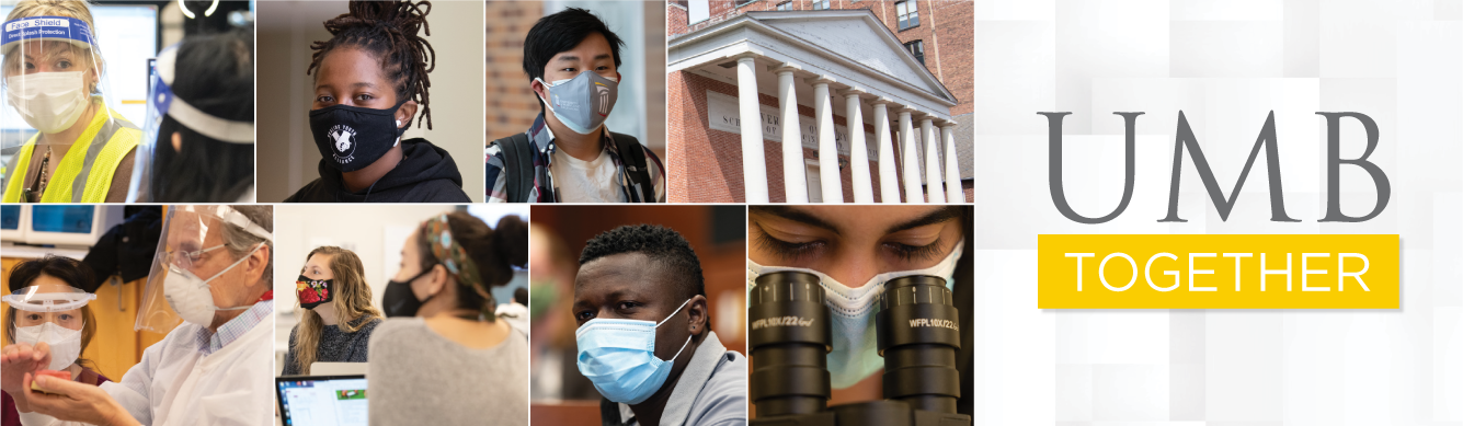 UMB Together: Safely masked students, faculty, and researchers working on campus