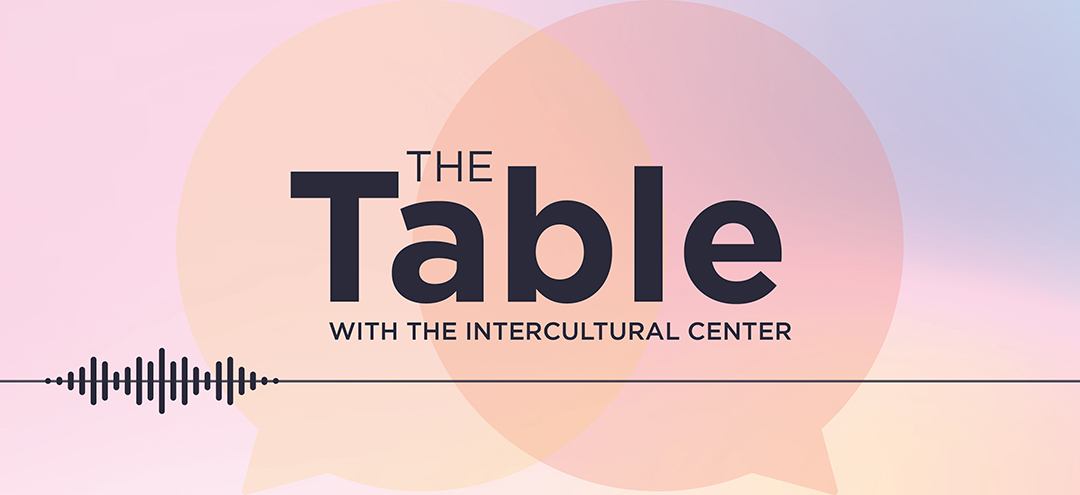 banner with gradient background that says the table with the intercultural center
