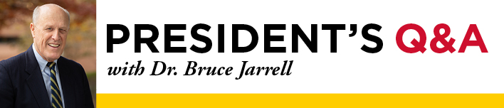 President's Q & A with Dr. Jarrell