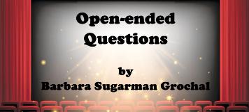 Sparkles and light spewing from a theatre stage. Text in the center is: Open-ended questions by Barbara Sugarman Grochal. There are seats in the foreground.